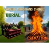 should_christians_choose_burial_or_cremation_2