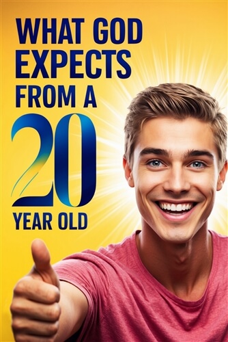 What God Expects from a 20-Year-Old